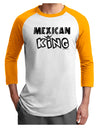 Mexican King - Cinco de Mayo Adult Raglan Shirt-TooLoud-White-Gold-X-Small-Davson Sales