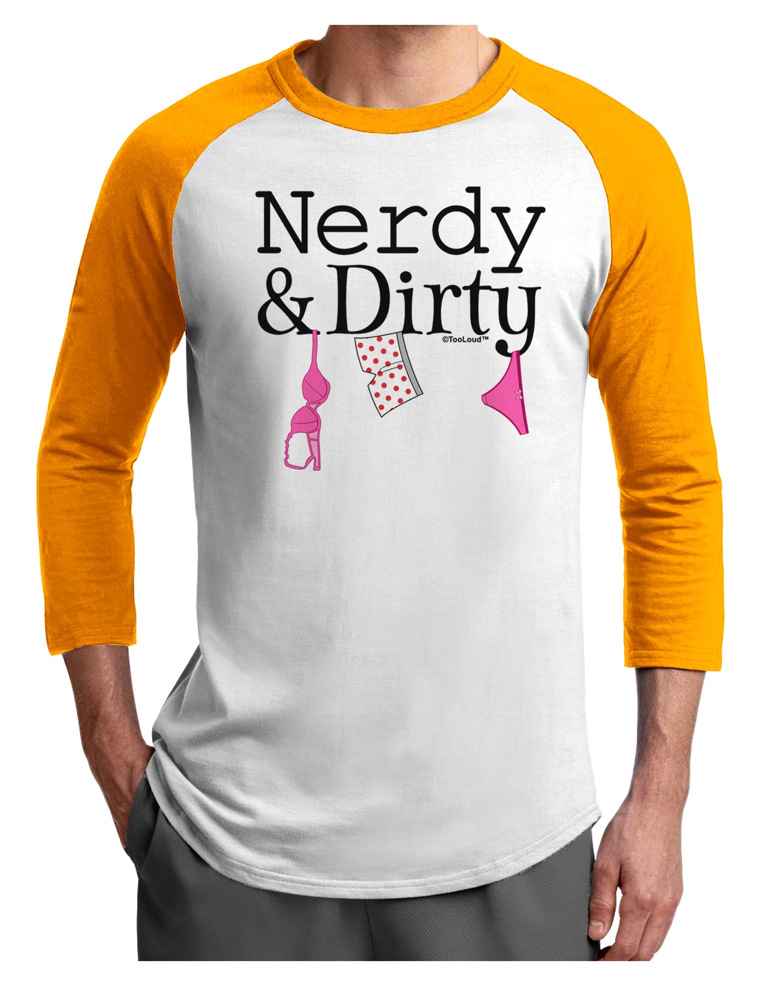 Nerdy and Dirty Adult Raglan Shirt-Raglan Shirt-TooLoud-White-Gold-X-Small-Davson Sales
