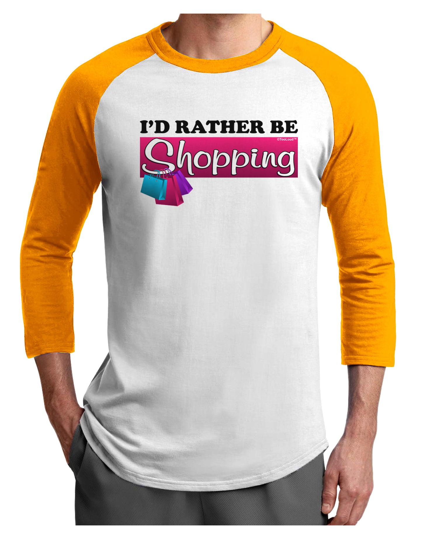 I'd Rather Be Shopping Adult Raglan Shirt-Raglan Shirt-TooLoud-White-Gold-X-Small-Davson Sales