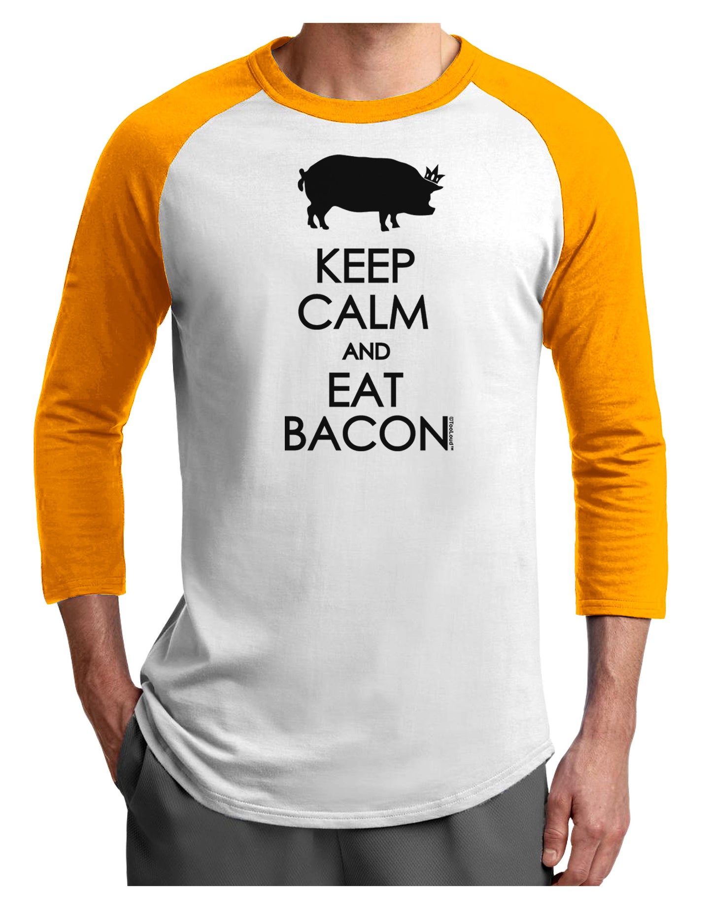 Keep Calm and Eat Bacon Adult Raglan Shirt-Raglan Shirt-TooLoud-White-Gold-X-Small-Davson Sales