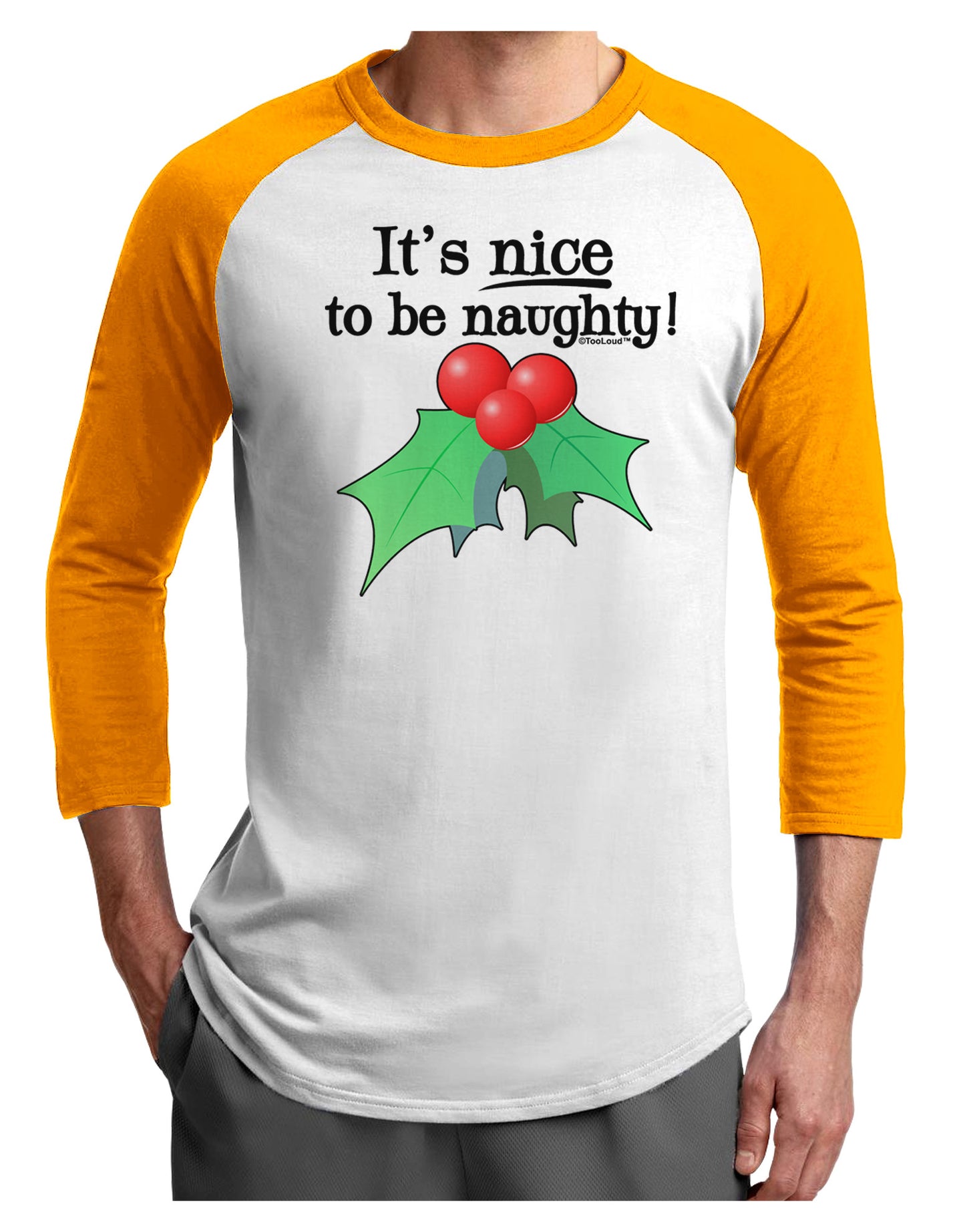 Nice to be Naughty Adult Raglan Shirt-TooLoud-White-Gold-X-Small-Davson Sales