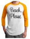 Beach Please Adult Raglan Shirt-TooLoud-White-Gold-X-Small-Davson Sales