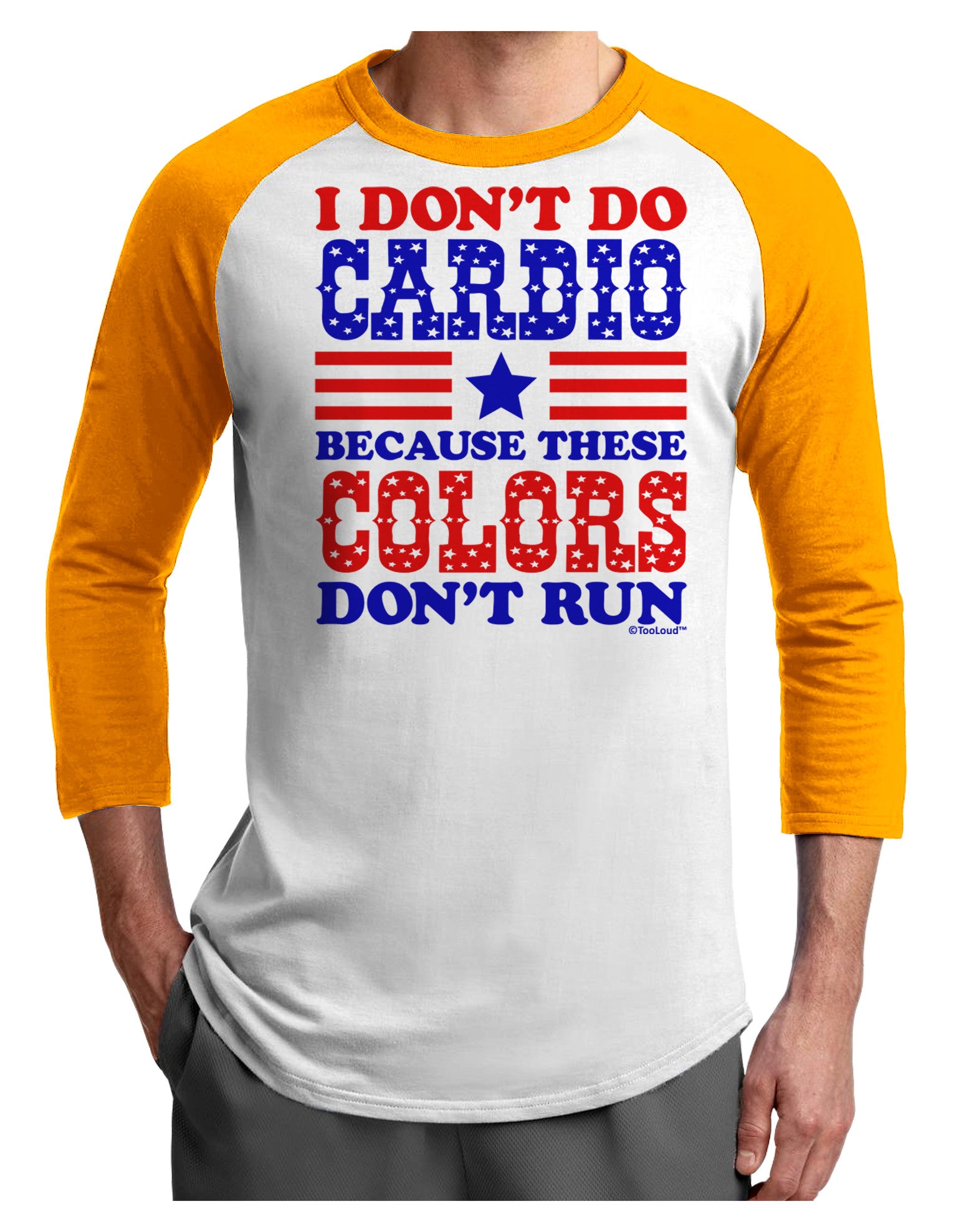 I Don't Do Cardio Because These Colors Don't Run Adult Raglan Shirt-TooLoud-White-Gold-X-Small-Davson Sales