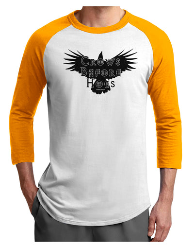 Crows Before Hoes Design Adult Raglan Shirt by TooLoud-TooLoud-White-Gold-X-Small-Davson Sales