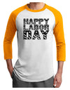 Happy Labor Day Text Adult Raglan Shirt-TooLoud-White-Gold-X-Small-Davson Sales