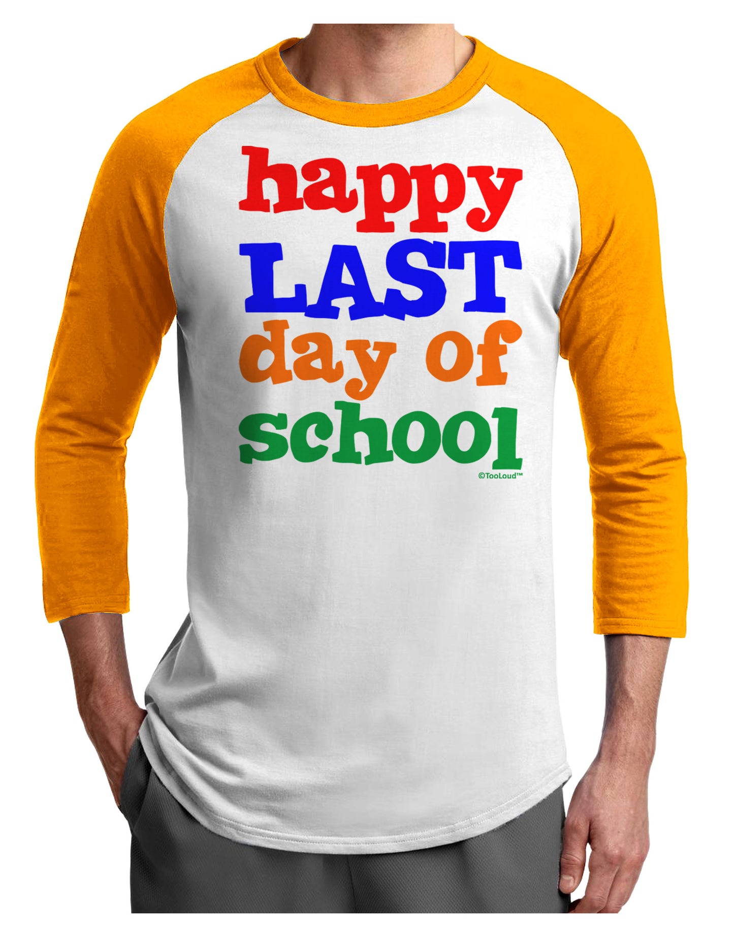 Happy Last Day of School Adult Raglan Shirt-TooLoud-White-Gold-X-Small-Davson Sales