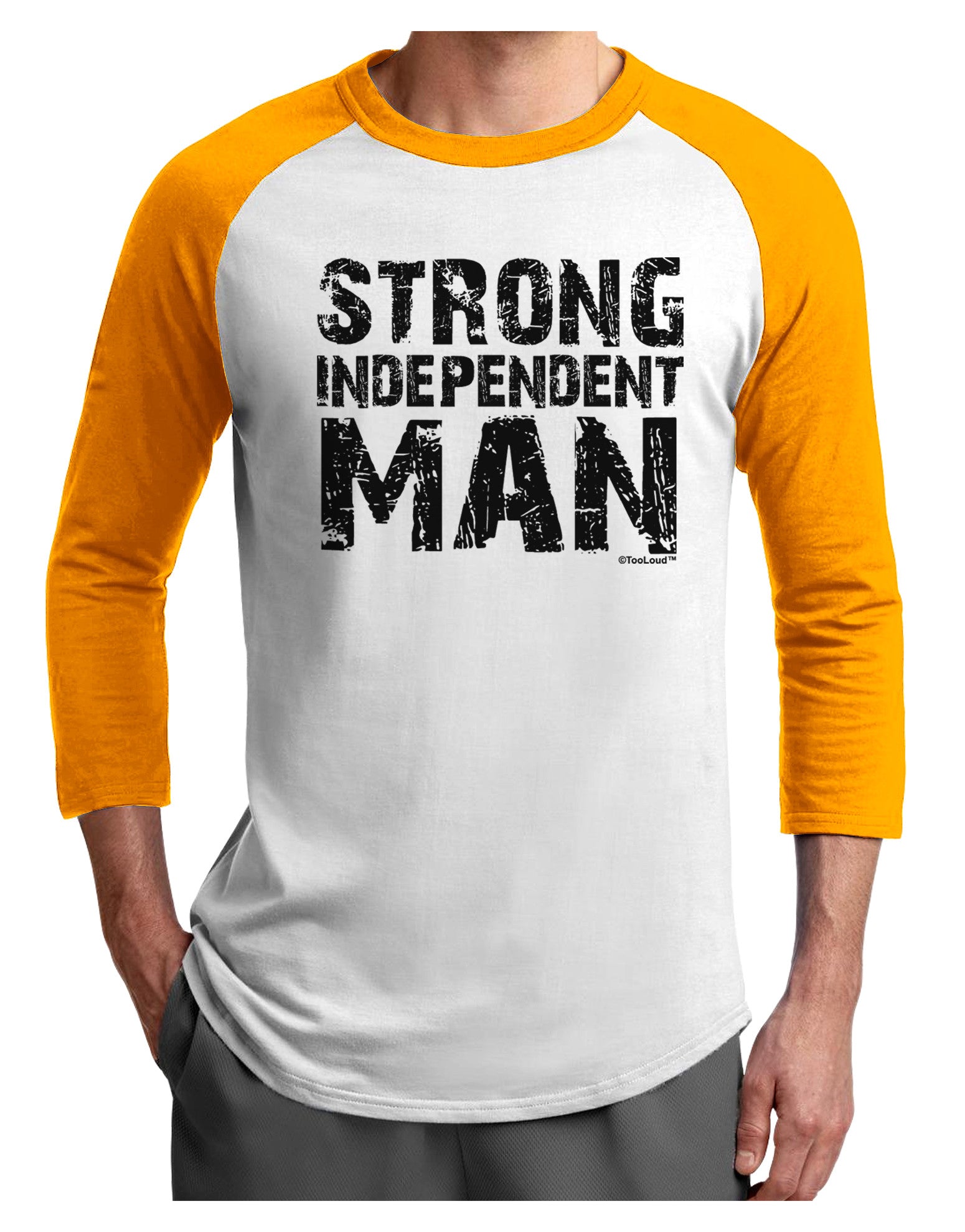 Strong Independent Man Adult Raglan Shirt-TooLoud-White-Gold-X-Small-Davson Sales