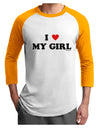 I Heart My Girl - Matching Couples Design Adult Raglan Shirt by TooLoud-TooLoud-White-Gold-X-Small-Davson Sales