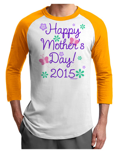 Happy Mother's Day (CURRENT YEAR) Adult Raglan Shirt by TooLoud-TooLoud-White-Gold-X-Small-Davson Sales