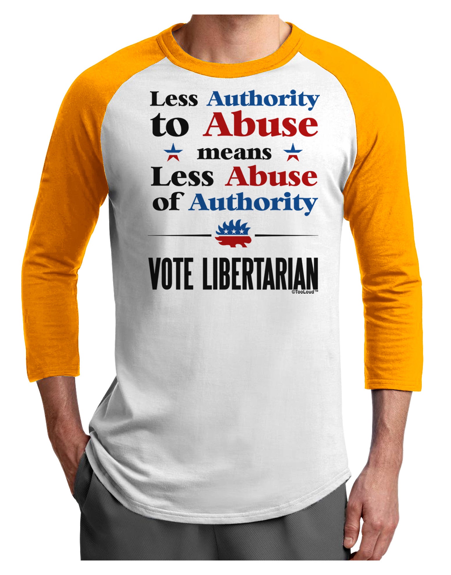 Libertarian Against Authority Abuse Adult Raglan Shirt-TooLoud-White-Gold-X-Small-Davson Sales
