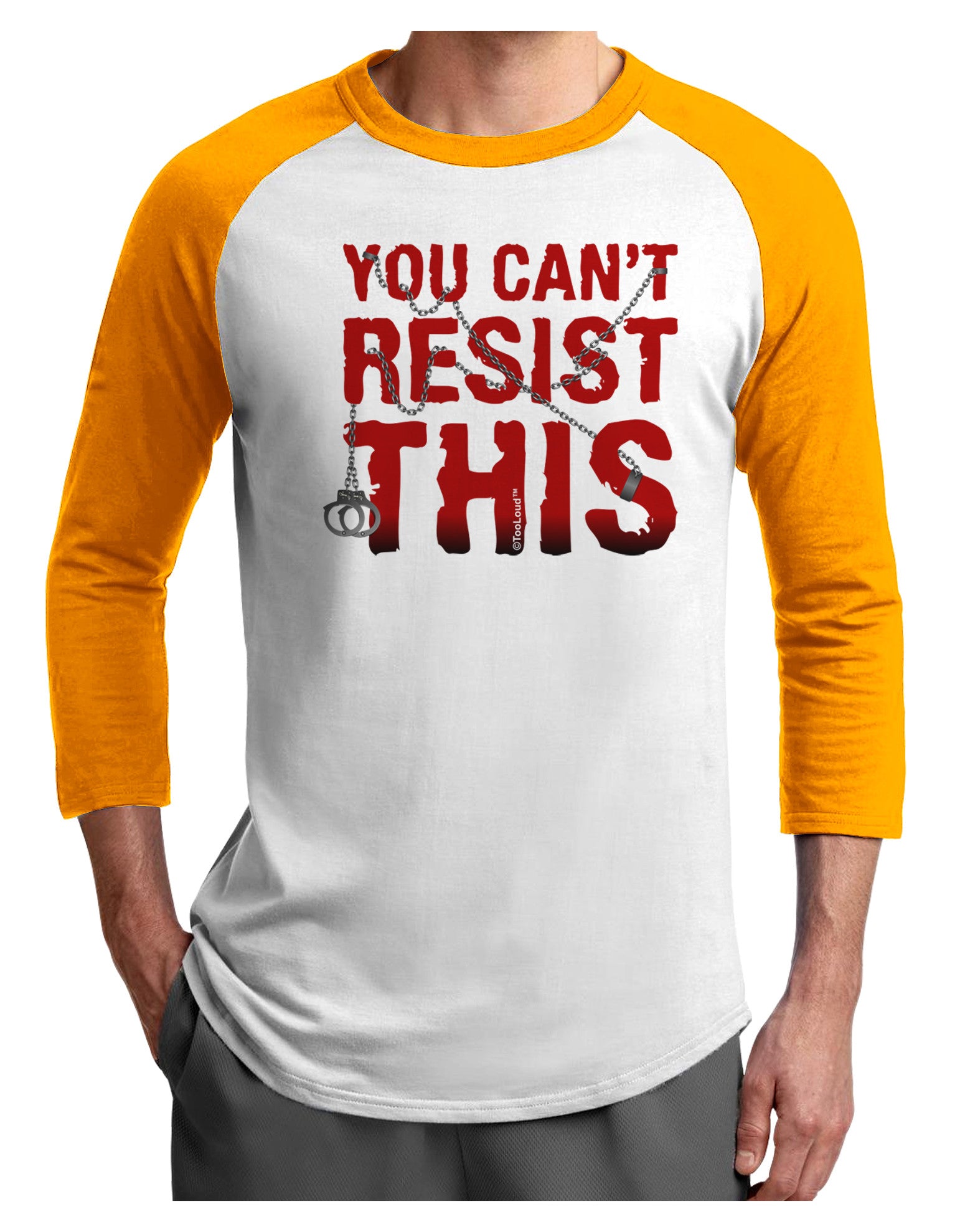 TooLoud You Can't Resist This Adult Raglan Shirt-Raglan Shirt-TooLoud-White-Gold-X-Small-Davson Sales