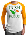 Irish and Proud Adult Raglan Shirt-Raglan Shirt-TooLoud-White-Gold-X-Small-Davson Sales