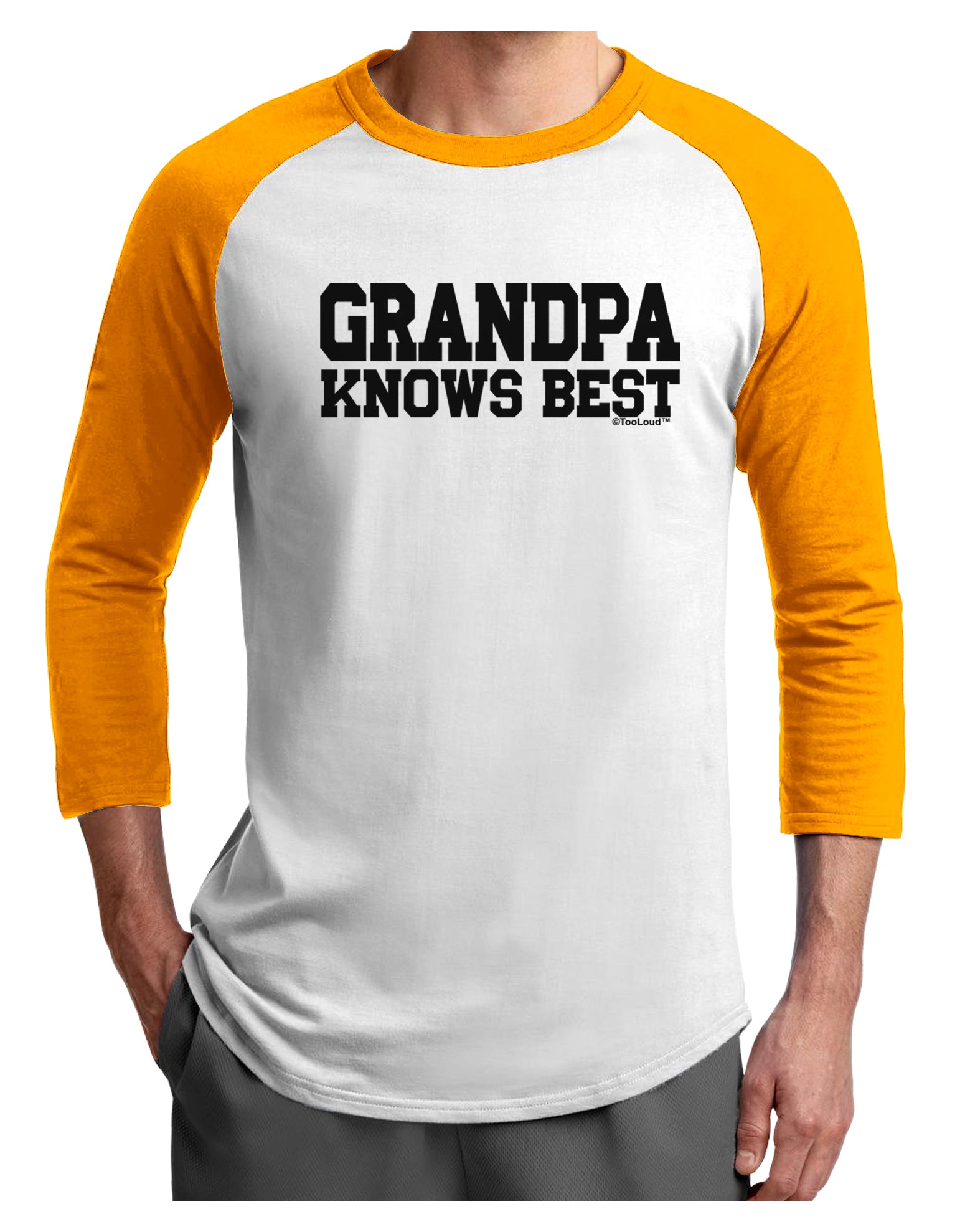 Grandpa Knows Best Adult Raglan Shirt by TooLoud-TooLoud-White-Gold-X-Small-Davson Sales