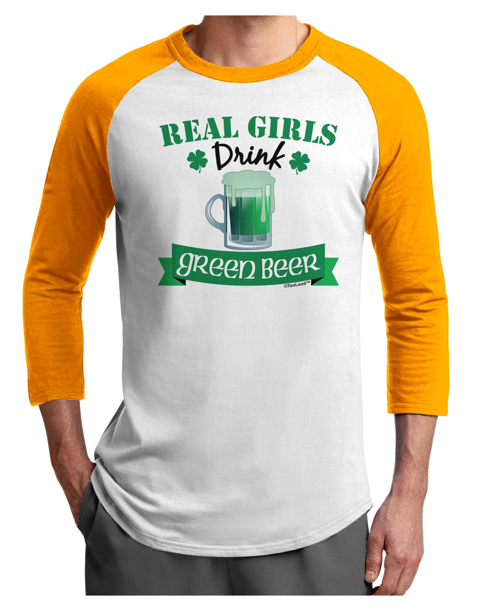 Real Girls Drink Green Beer Adult Raglan Shirt-Raglan Shirt-TooLoud-White-Gold-X-Small-Davson Sales