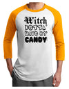 TooLoud Witch Betta Have My Candy Adult Raglan Shirt-TooLoud-White-Gold-X-Small-Davson Sales