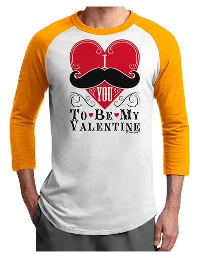 I Mustache You To Be My Valentine Adult Raglan Shirt-Raglan Shirt-TooLoud-White-Gold-X-Small-Davson Sales