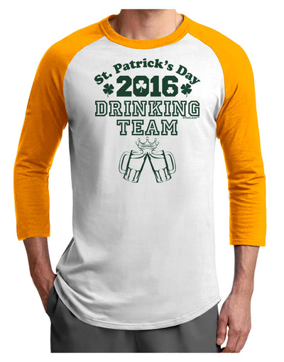 St Patricks Day Drinking Team Adult Raglan Shirt-Raglan Shirt-TooLoud-White-Gold-X-Small-Davson Sales