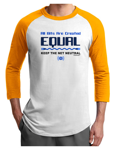 All Bits Are Created Equal - Net Neutrality Adult Raglan Shirt-TooLoud-White-Gold-X-Small-Davson Sales