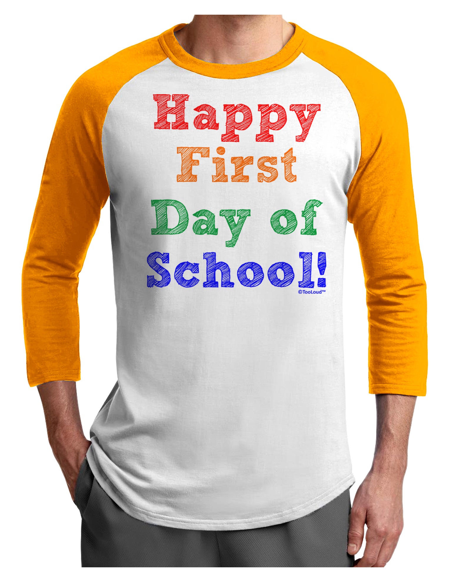 Happy First Day of School Adult Raglan Shirt-TooLoud-White-Gold-X-Small-Davson Sales