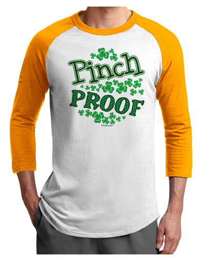 Pinch Proof St Patricks Day Adult Raglan Shirt-Raglan Shirt-TooLoud-White-Gold-X-Small-Davson Sales