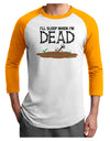 Sleep When Dead Adult Raglan Shirt-TooLoud-White-Gold-X-Small-Davson Sales