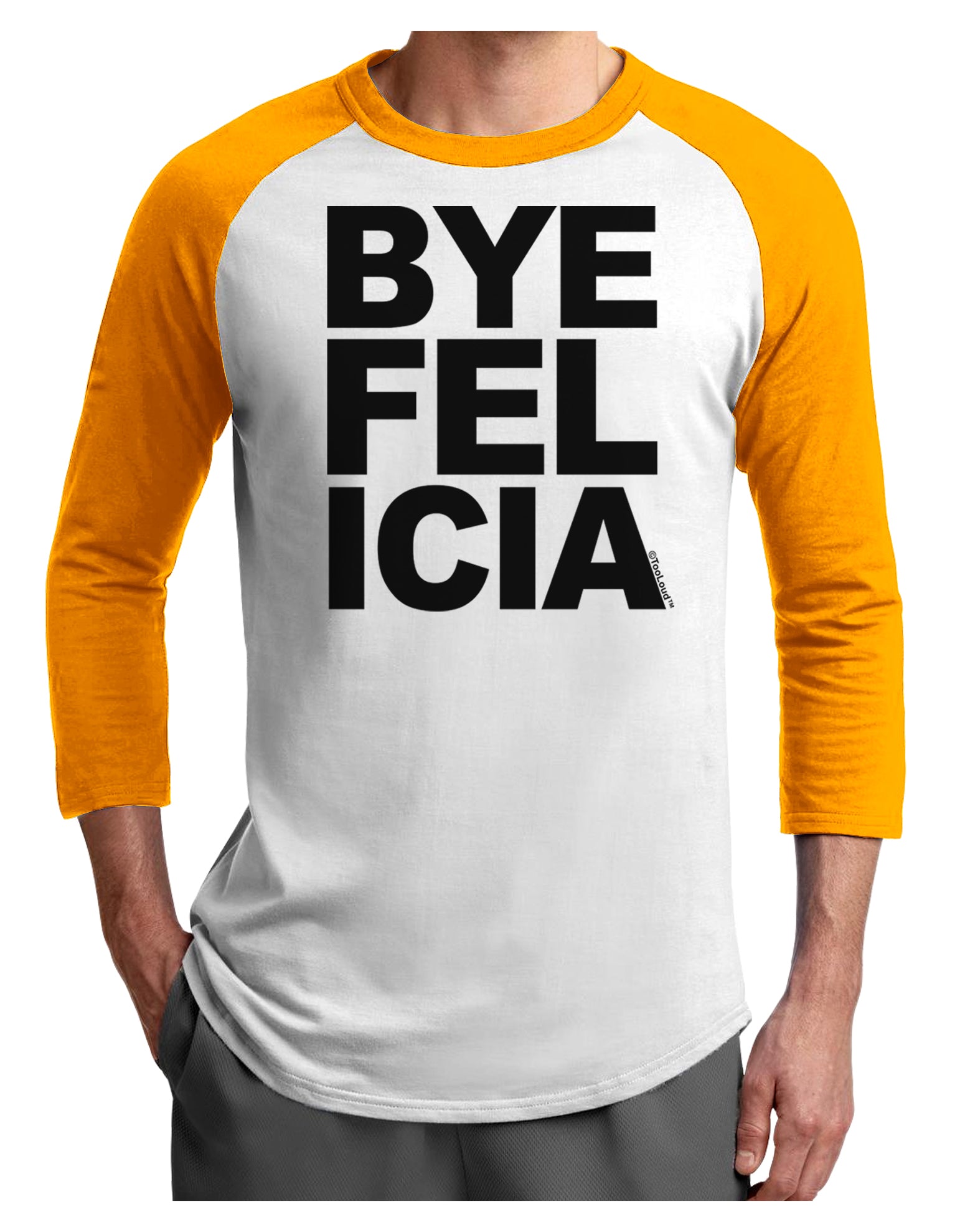 Bye Felicia Adult Raglan Shirt-Raglan Shirt-TooLoud-White-Gold-X-Small-Davson Sales