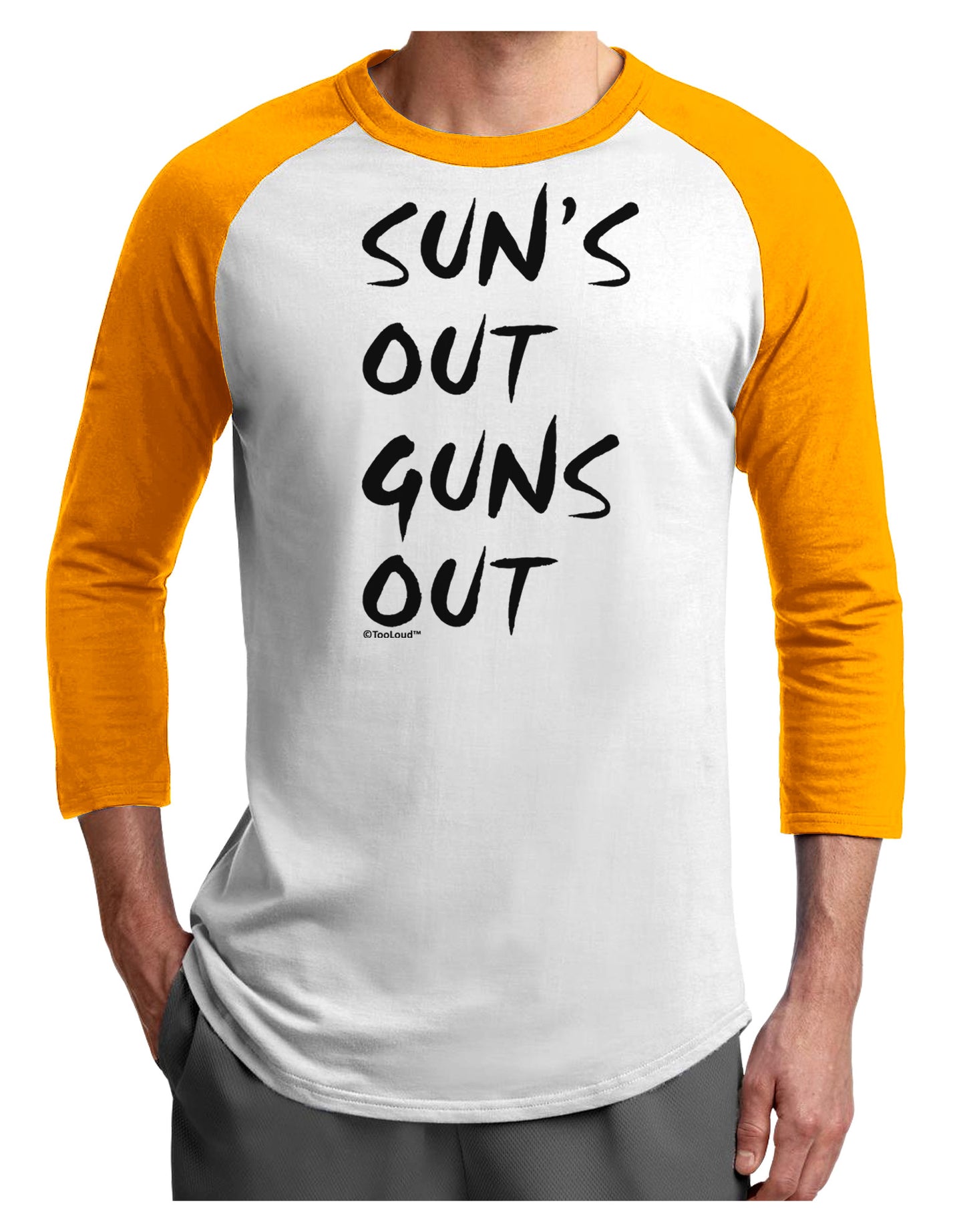 Suns Out Guns Out Adult Raglan Shirt-TooLoud-White-Gold-X-Small-Davson Sales