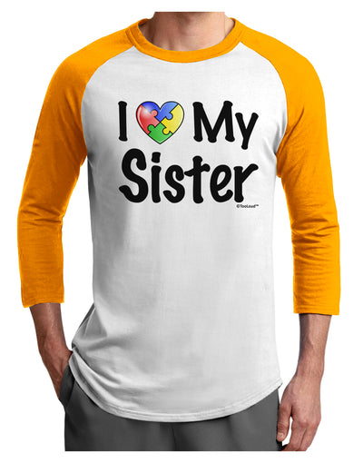 I Heart My Sister - Autism Awareness Adult Raglan Shirt by TooLoud-TooLoud-White-Gold-X-Small-Davson Sales