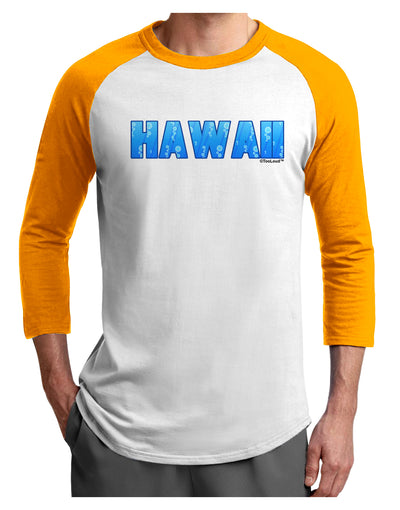 Hawaii Ocean Bubbles Adult Raglan Shirt by TooLoud-TooLoud-White-Gold-X-Small-Davson Sales