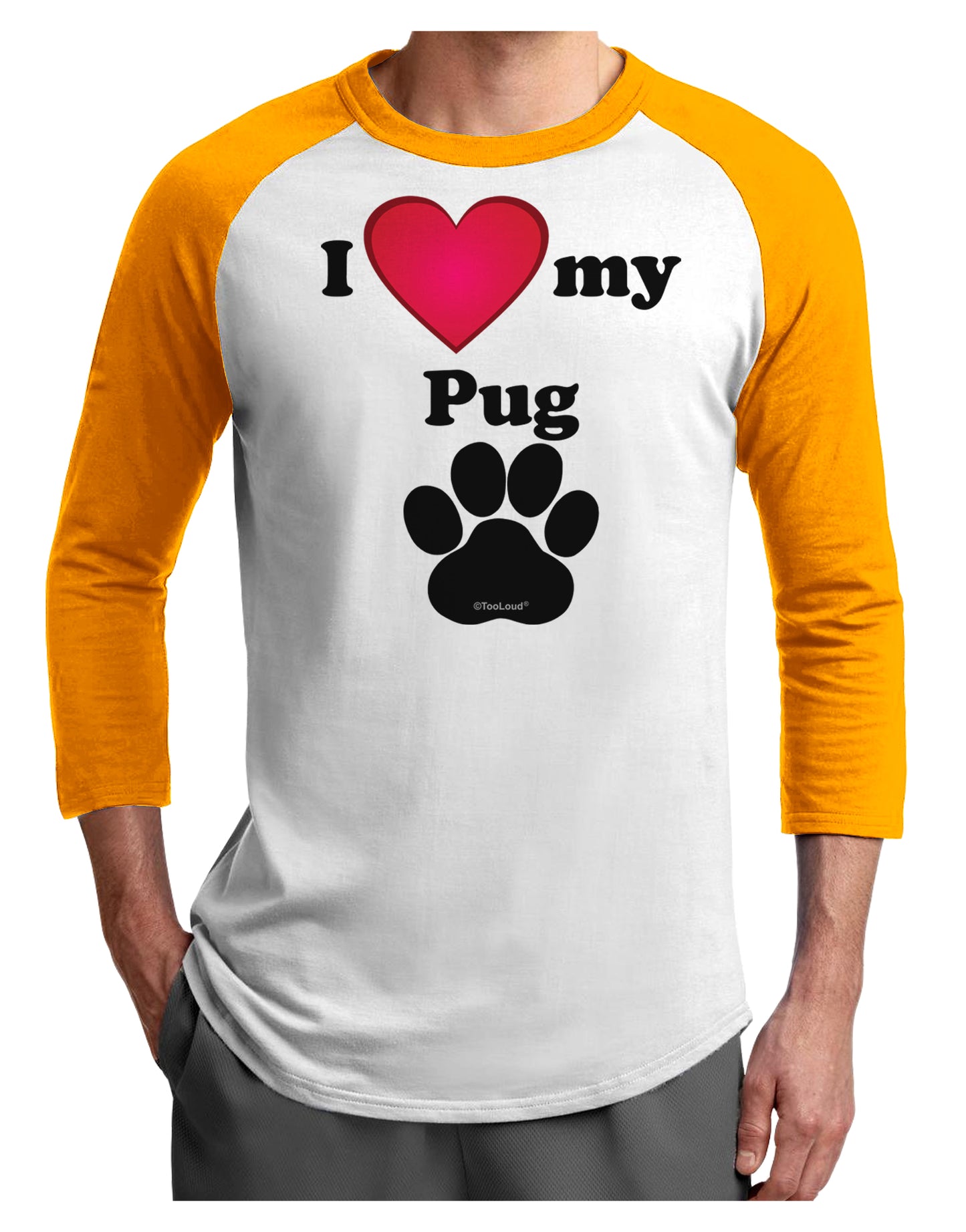 I Heart My Pug Adult Raglan Shirt by TooLoud-TooLoud-White-Gold-X-Small-Davson Sales
