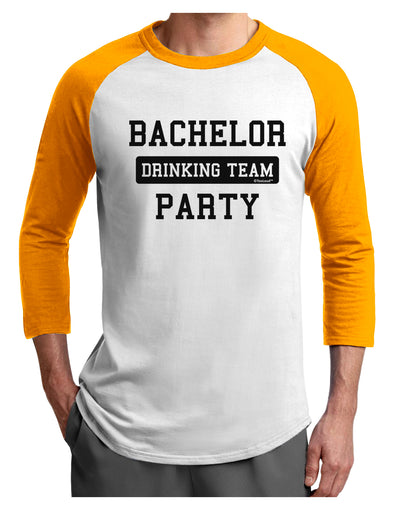 Bachelor Party Drinking Team Adult Raglan Shirt-TooLoud-White-Gold-X-Small-Davson Sales