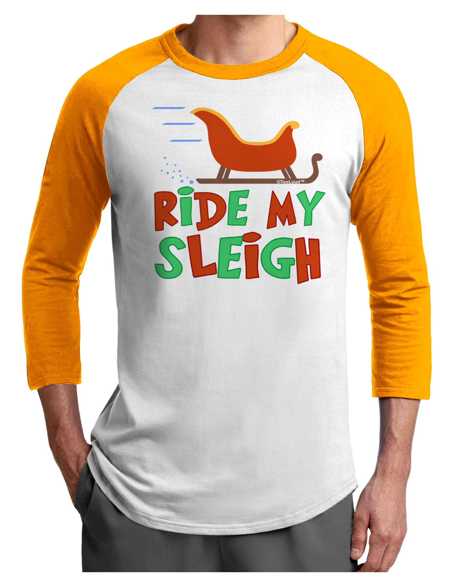Ride My Sleigh Color Adult Raglan Shirt-TooLoud-White-Gold-X-Small-Davson Sales