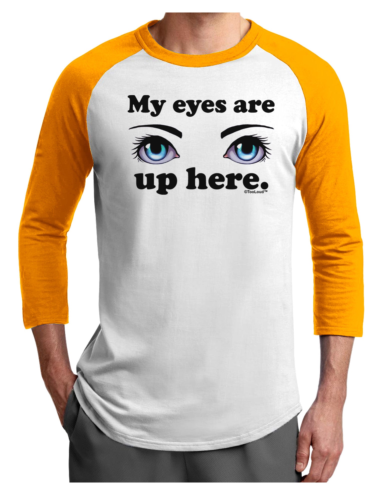 Eye Up Here Adult Raglan Shirt-TooLoud-White-Gold-X-Small-Davson Sales