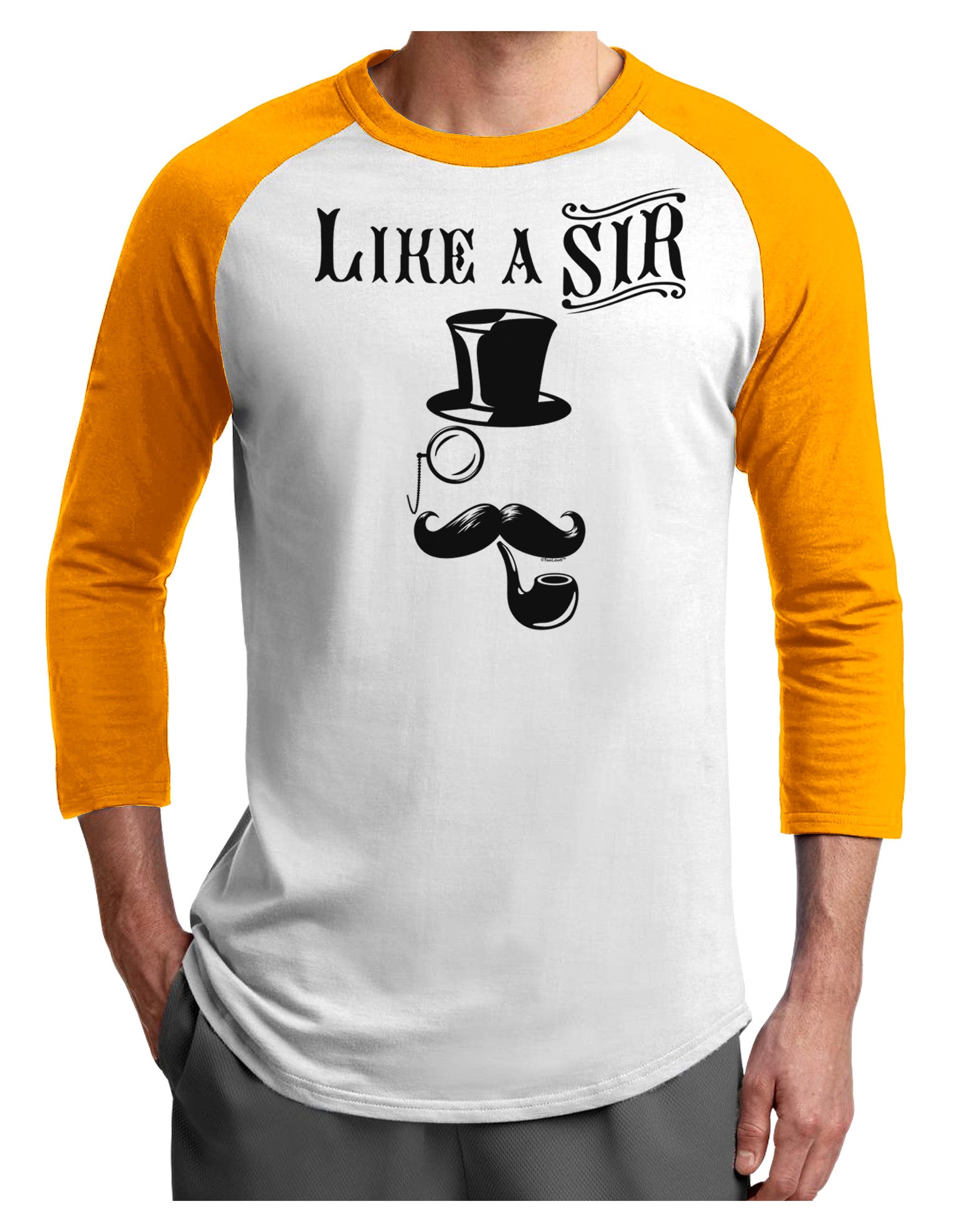 Like A Sir - Super Classy Adult Raglan Shirt-Raglan Shirt-TooLoud-White-Gold-X-Small-Davson Sales