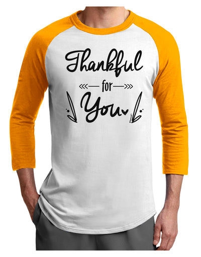 Thankful for you Adult Raglan Shirt-Mens T-Shirt-TooLoud-White-Gold-X-Small-Davson Sales