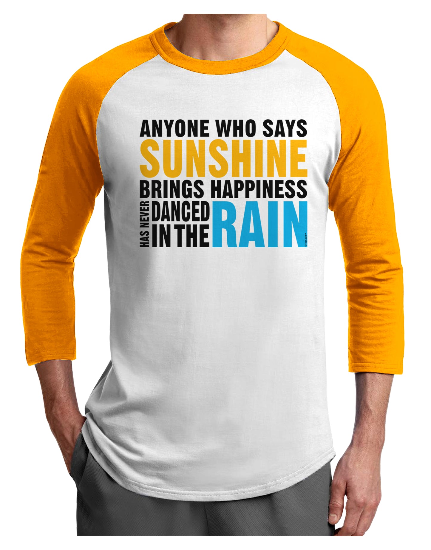 Anyone Who Says Sunshine Inspirational Quote Adult Raglan Shirt-TooLoud-White-Gold-X-Small-Davson Sales