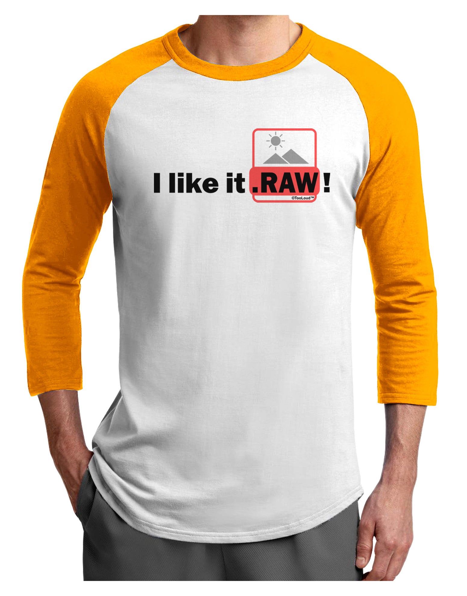 I Like It RAW Adult Raglan Shirt-TooLoud-White-Gold-X-Small-Davson Sales