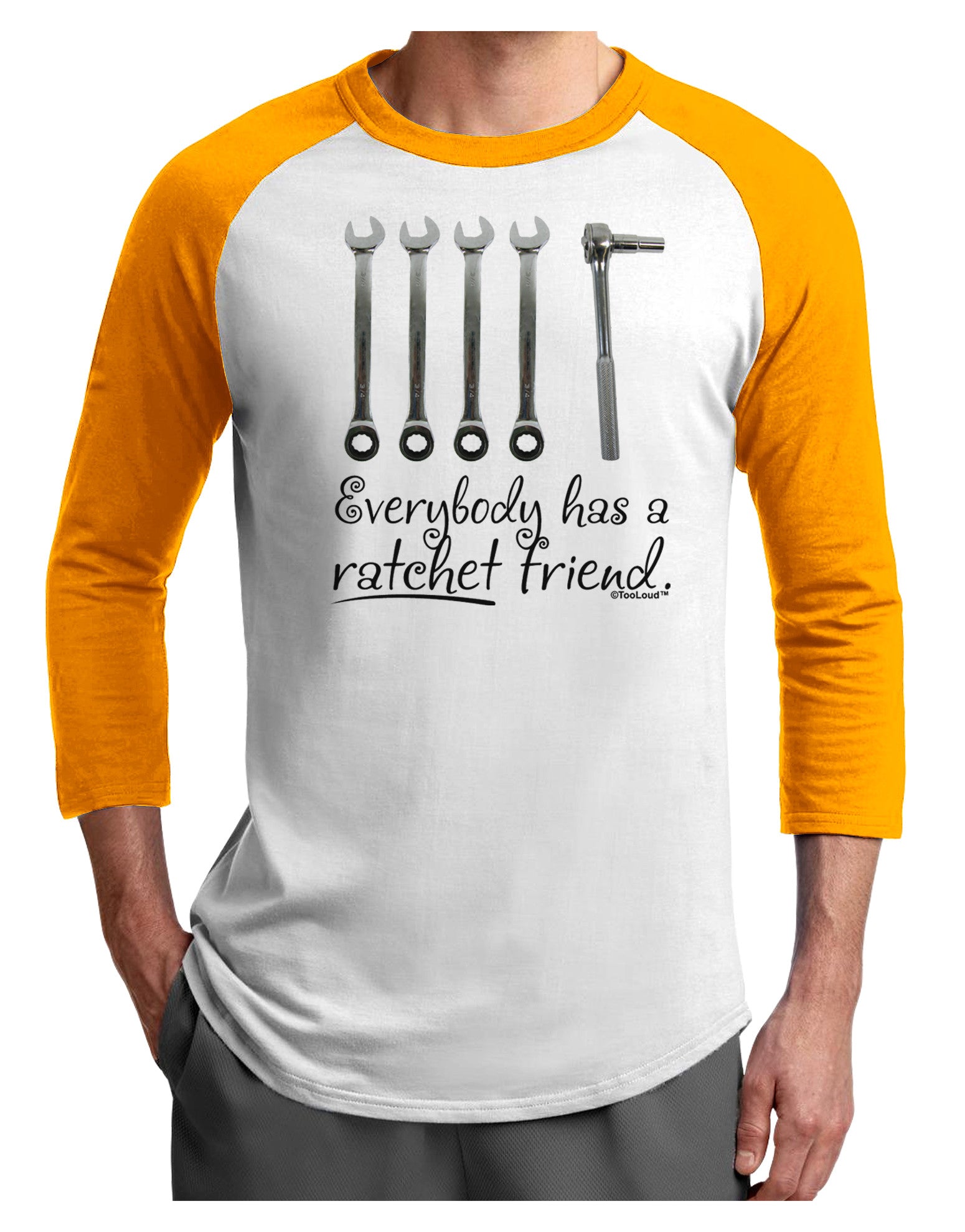 Ratchet Friend Adult Raglan Shirt-TooLoud-White-Gold-X-Small-Davson Sales