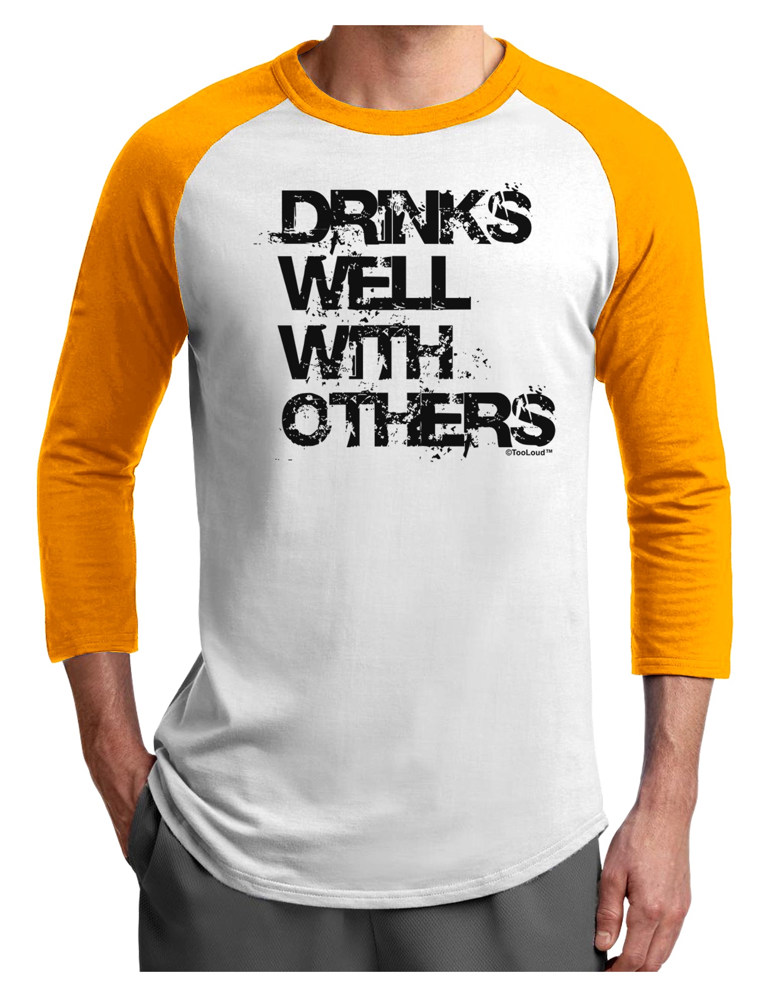 Drinks Well With Others Adult Raglan Shirt by TooLoud-TooLoud-White-Gold-X-Small-Davson Sales