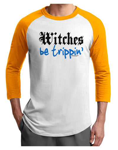 Witches Be Trippin Blue Adult Raglan Shirt-TooLoud-White-Gold-X-Small-Davson Sales