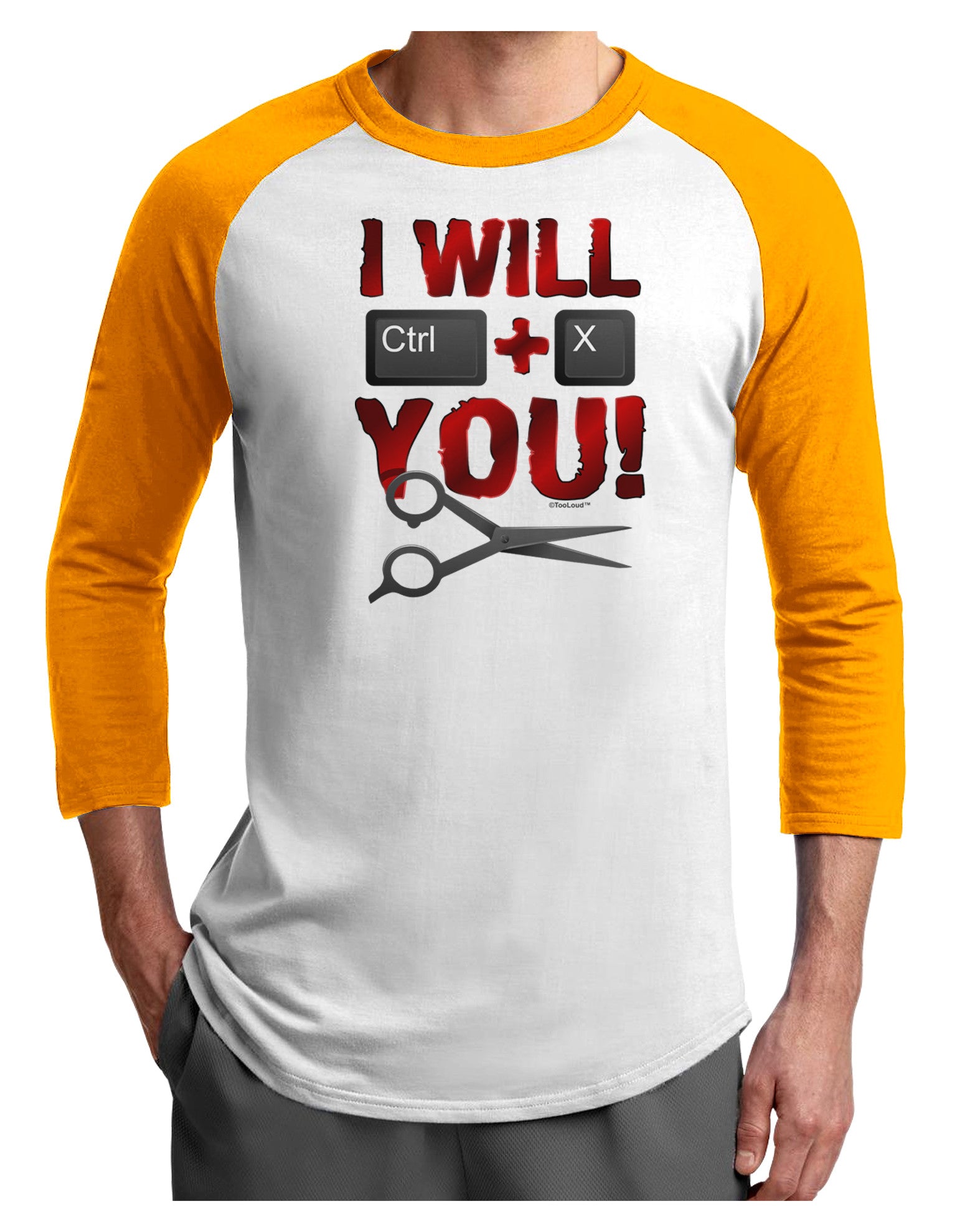 I Will Ctrl X You Adult Raglan Shirt-Raglan Shirt-TooLoud-White-Gold-X-Small-Davson Sales