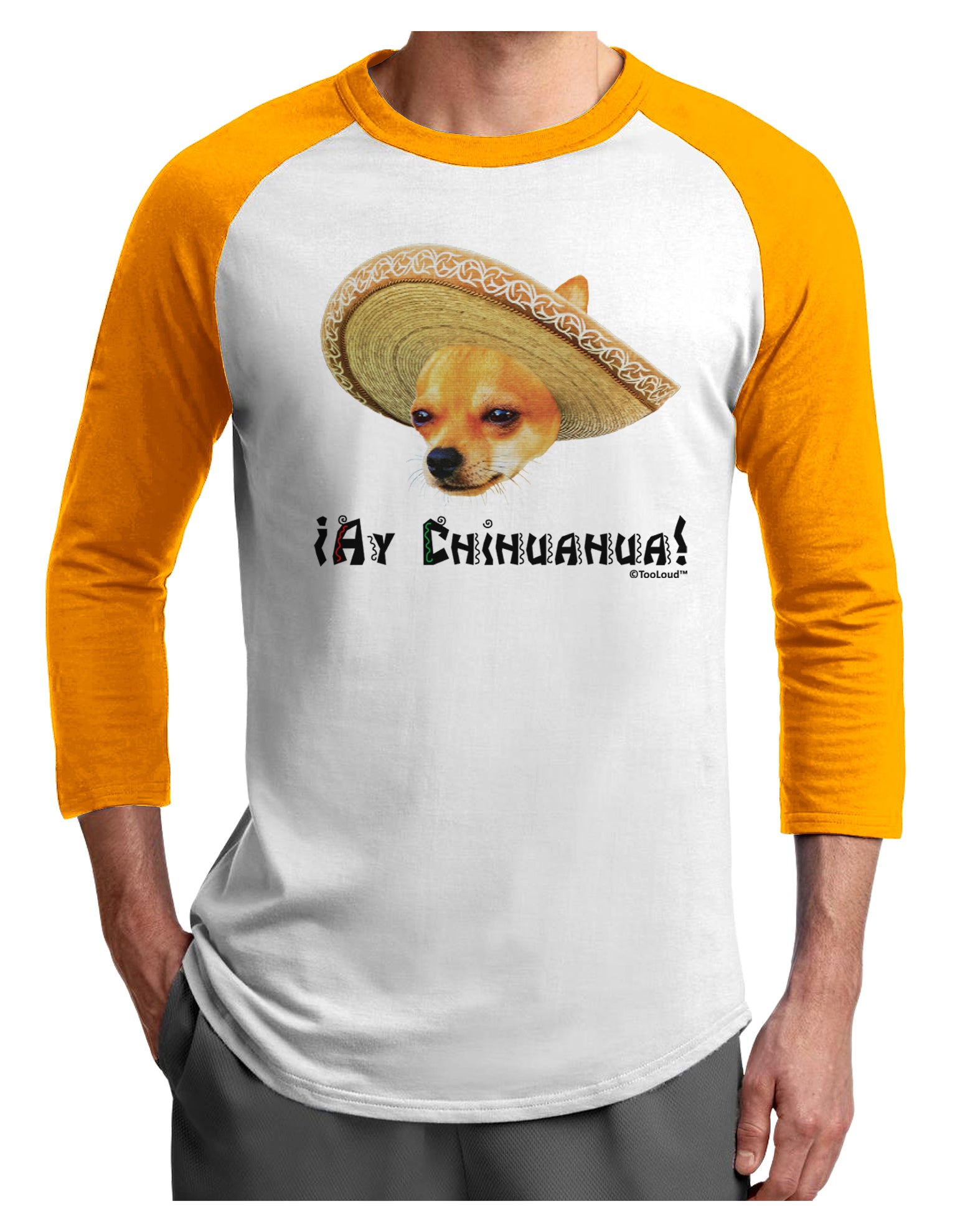 Chihuahua Dog with Sombrero - Ay Chihuahua Adult Raglan Shirt by TooLoud-TooLoud-White-Gold-X-Small-Davson Sales