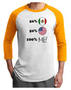 Mexican American 100 Percent Me Adult Raglan Shirt-TooLoud-White-Gold-X-Small-Davson Sales