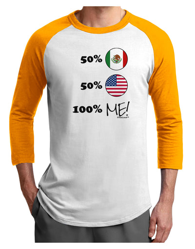 Mexican American 100 Percent Me Adult Raglan Shirt