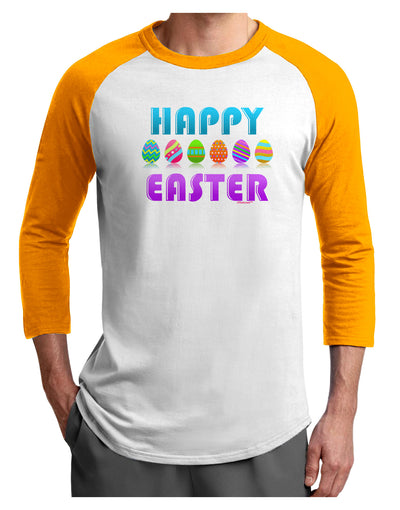 Happy Easter Decorated Eggs Adult Raglan Shirt-Raglan Shirt-TooLoud-White-Gold-X-Small-Davson Sales