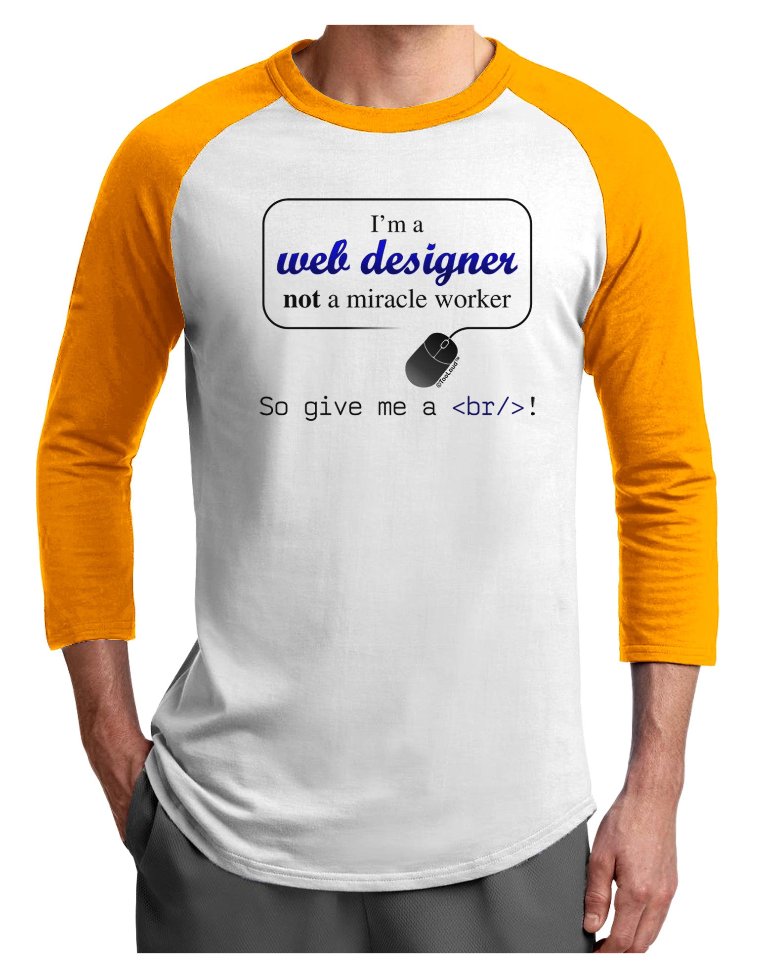 TooLoud Web Designer Not Miracle Worker Adult Raglan Shirt-Raglan Shirt-TooLoud-White-Gold-X-Small-Davson Sales