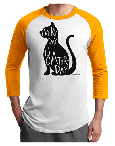 Every Day Is Caturday Cat Silhouette Adult Raglan Shirt by TooLoud-TooLoud-White-Gold-X-Small-Davson Sales