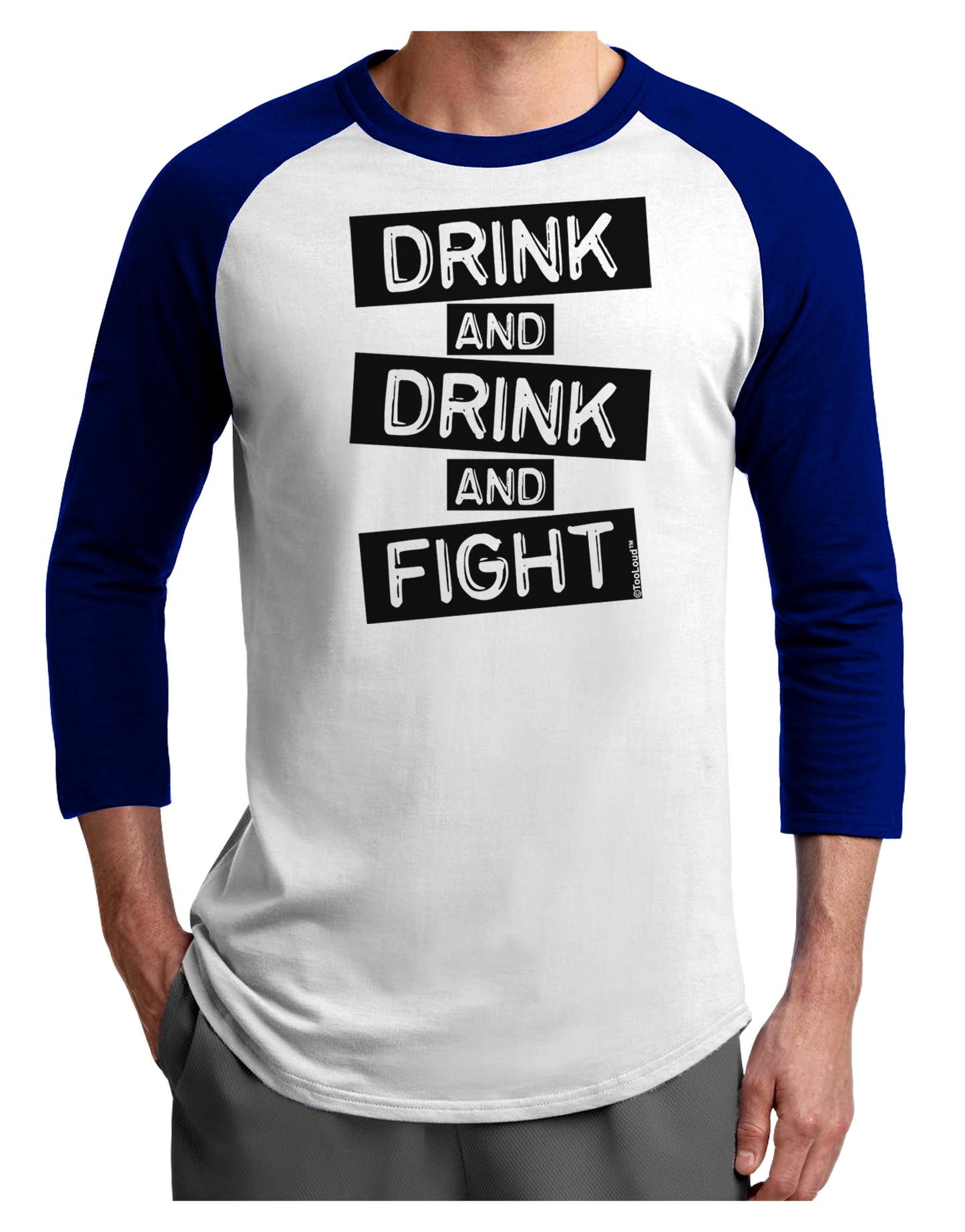 Drink and Drink and Fight Adult Raglan Shirt-TooLoud-White-Royal-X-Small-Davson Sales
