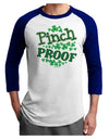 Pinch Proof St Patricks Day Adult Raglan Shirt-Raglan Shirt-TooLoud-White-Royal-X-Small-Davson Sales