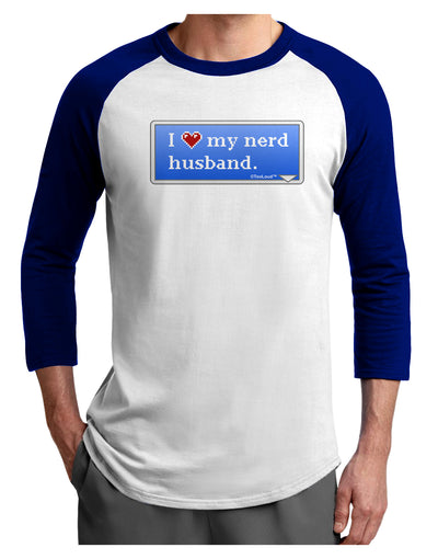 I Heart My Nerd Husband - Retro Adult Raglan Shirt by TooLoud-TooLoud-White-Royal-X-Small-Davson Sales